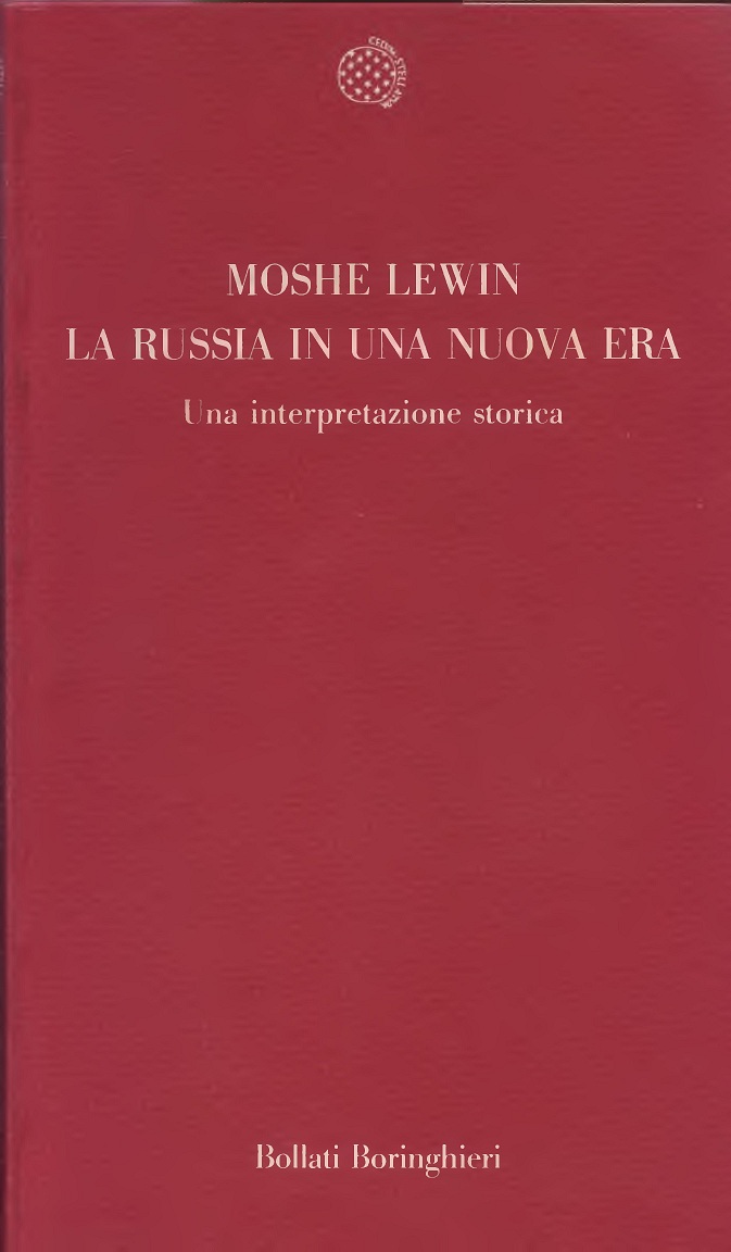 La Russia in una nuova era : una interpretazione storica