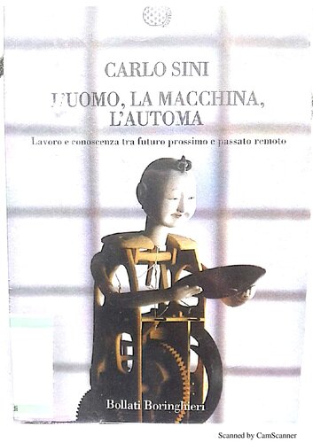 L'uomo, la macchina, l'automa