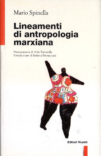 Lineamenti di antropologia marxiana