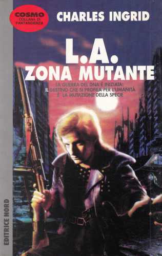 L.A. Zona mutante