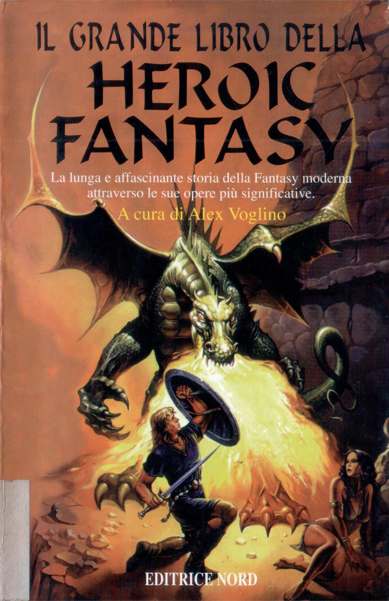 Il grande libro della heroic fantasy