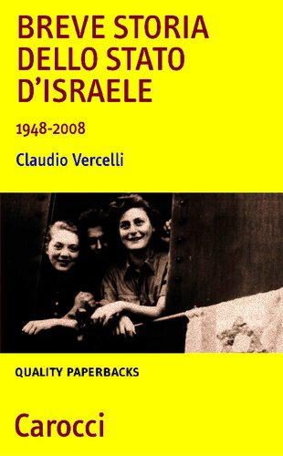 Breve storia dello stato d'Israele : 1948-2008