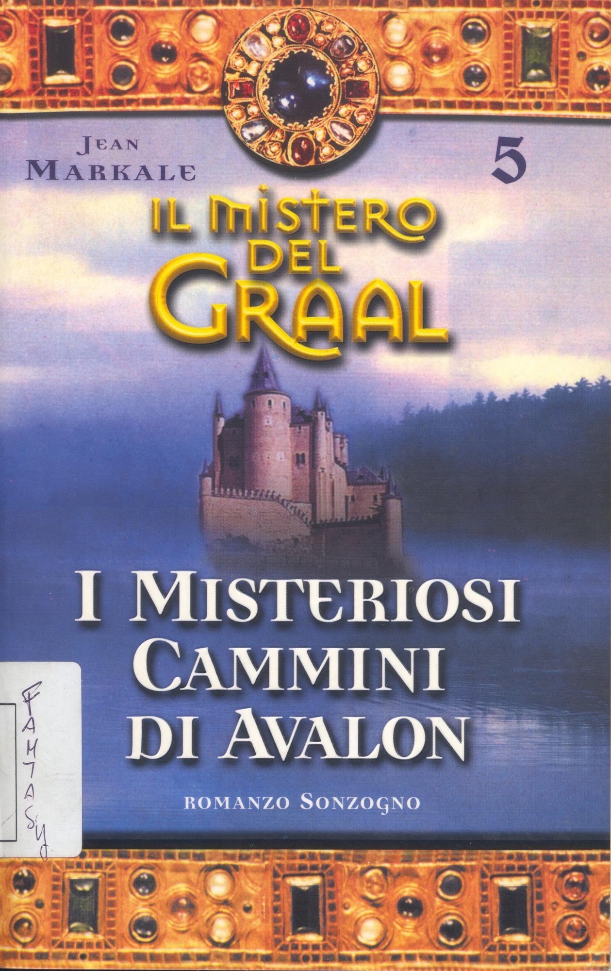I misteriosi cammini di Avalon