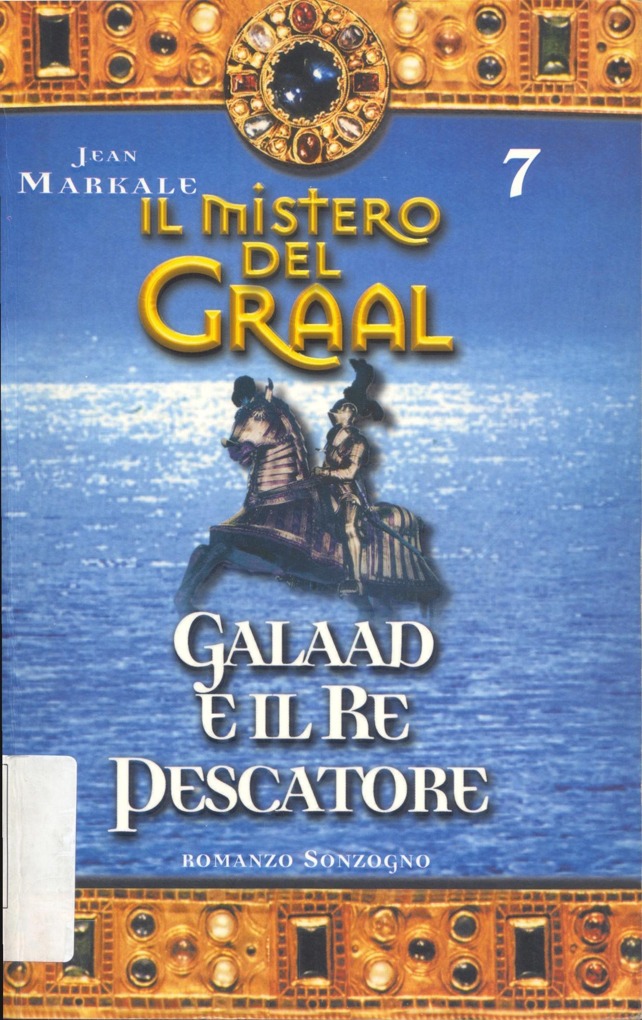 Galaad e il Re Pescatore