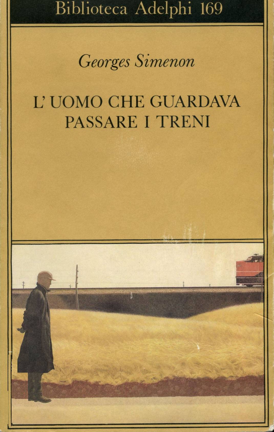 L'uomo che guardava passare i treni