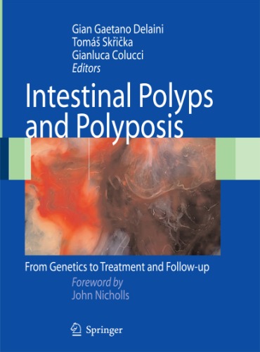 Intestinal Polyps and Polyposis