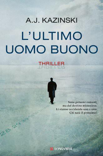 L'ultimo uomo buono