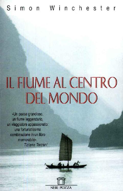 Il fiume al centro del mondo