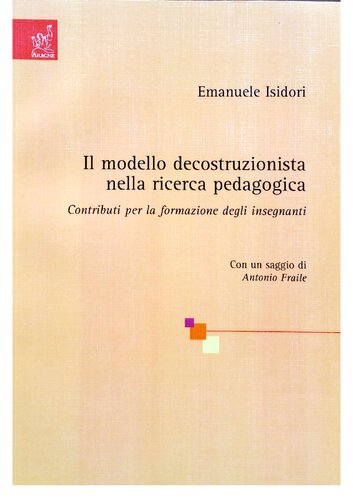 Il modello decostruzionista nella ricerca pedagogica : contributi per la formazione degli insegnanti