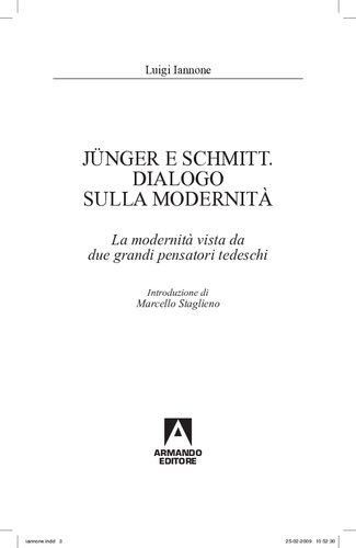 Jünger e Schmitt : dialogo sulla modernità : la modernità vista da due grandi pensatori tedeschi