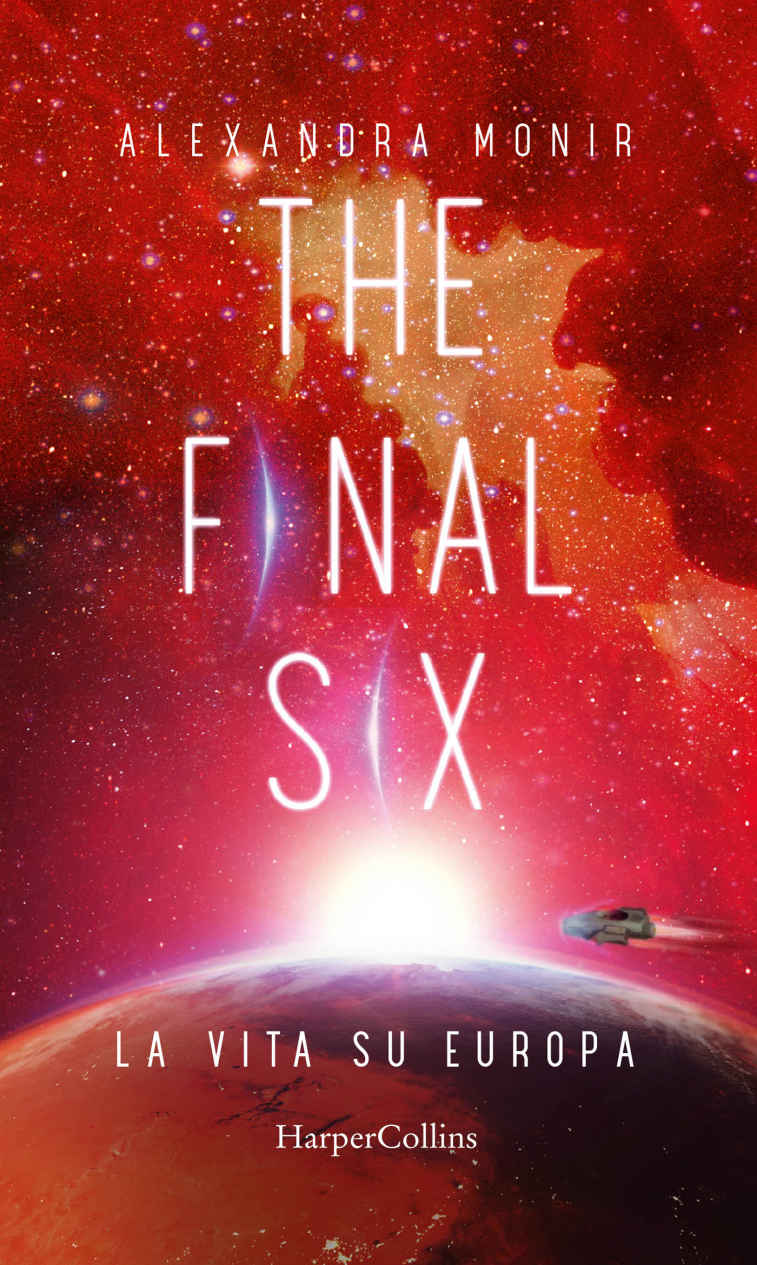 The Final Six. La vita su Europa