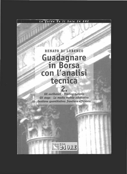 Gli Oscillatori (Guadagnare in Borsa con l'analisi tecnica, #2)