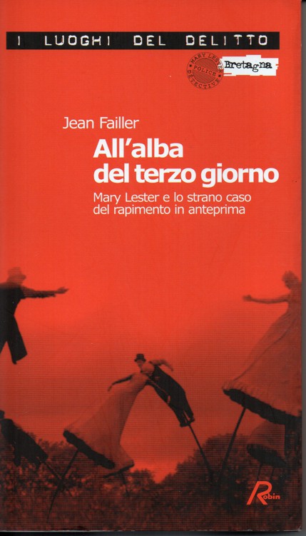 All'alba del terzo giorno. Mary Lester e lo strano caso del rapimento in anteprima