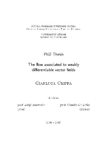 The Flow Associated to Weakly Differentiable Vector Fields (Publications of the Scuola Normale Superiore / Theses (Scuola Normale Superiore))