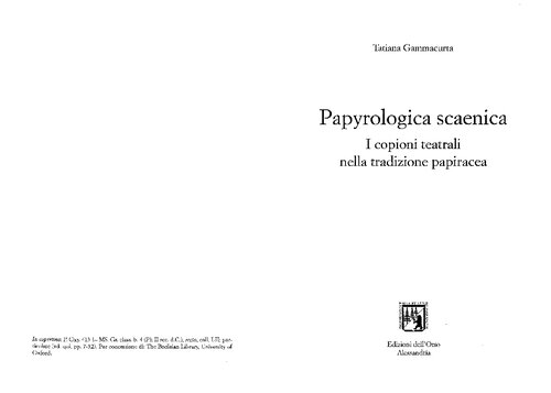 Papyrologica scaenica : i copioni teatrali nella tradizione papiracea