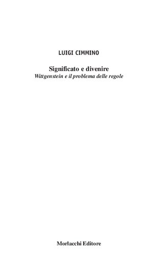 Significato e divenire : Wittgenstein e il problema delle regole