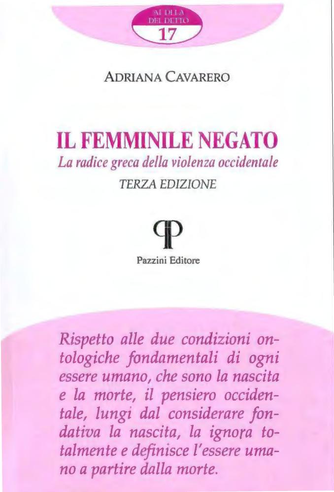 Il femminile negato : la radice greca della violenza occidentale