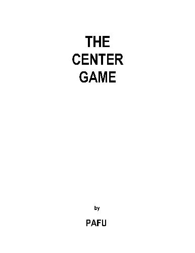 The Center Game