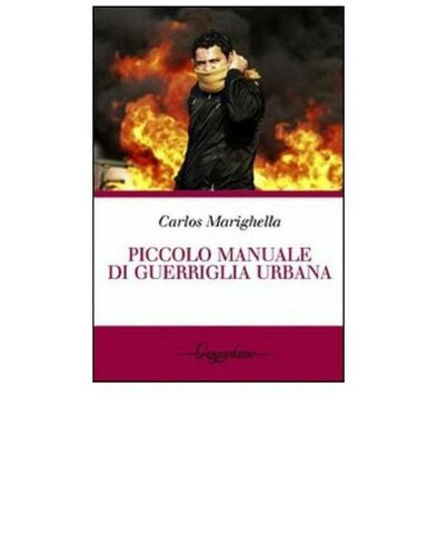 Piccolo manuale di guerriglia urbana