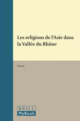 Les Religions de l'Asie Dans La Vall�e Du Rh�ne