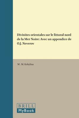 Divinites Orientales Sur Le Littoral Nord de La Mer Noire