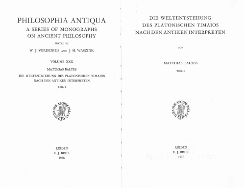 Die Weltentstehung Des Platonischen Timaios Nach Den Antiken Interpreten (Philosophia Antiqua)