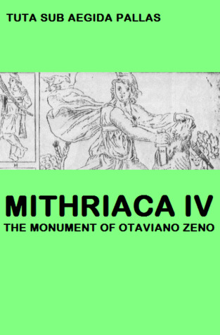 Le Monument D'ottaviano Zeno Et Le Culte De Mithra Sur Le Celius