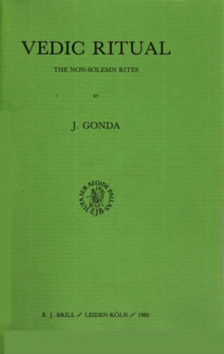 Religionen - Vedic Ritual (Handbuch Der Orientalistik - Abteilung - Indien, Vol 4) (Handbuch Der Orientalistik - Abteilung - Indien, Vol 4)