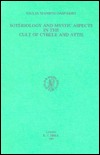 Soteriology and Mystic Aspects in the Cult of Cybele and Attis