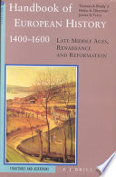 Handbook of European History 1400-1600