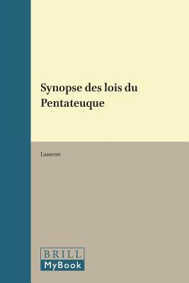 Vetus Testamentum, Supplements, Synopse Des Lois Du Pentateuque