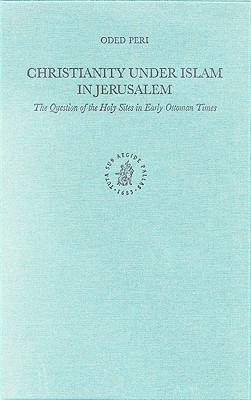 Christianity Under Islam in Jerusalem