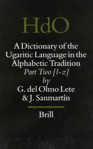 A Dictionary Of The Ugaritic Language In The Alphabetic Tradition (Handbook Of Oriental Studies/Handbuch Der Orientalistik)