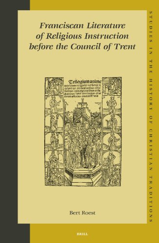 Franciscan Literature of Religious Instruction Before the Council of Trent