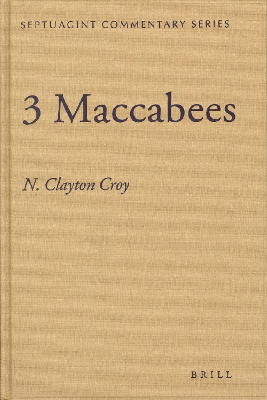 3 Maccabees (Septuagint Commentary Series) (Septuagint Commentary Series)