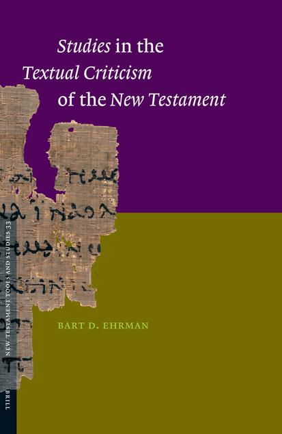 Studies in the Textual Criticism of the New Testament (New Testament Tools &amp; Studies)