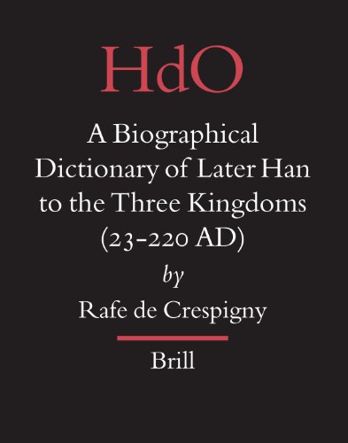 A Biographical Dictionary of Later Han to the Three Kingdoms (23-220 AD)