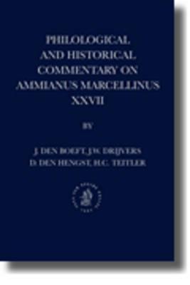 Philological and Historical Commentary on Ammianus Marcellinus XXVII