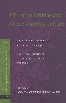 Christian Origins and Greco-Roman Culture