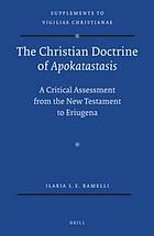 The Christian Doctrine of Apokatastasis