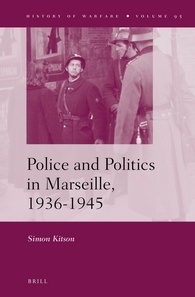 Police and Politics in Marseille, 1936-1945