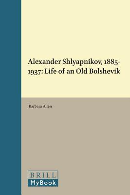 Alexander Shlyapnikov, 1885 1937