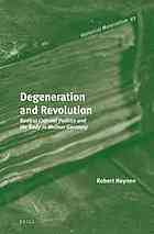 Degeneration and Revolution