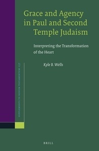 Grace and Agency in Paul and Second Temple Judaism