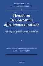 Theodoret, de Graecarum Affectionum Curatione