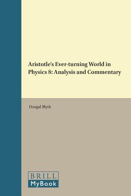 Aristotle S Ever-Turning World in Physics 8