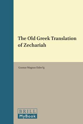 The Old Greek Translation of Zechariah