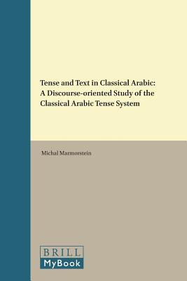 Tense and Text in Classical Arabic