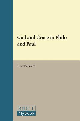 God and Grace in Philo and Paul