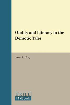 Orality and Literacy in the Demotic Tales